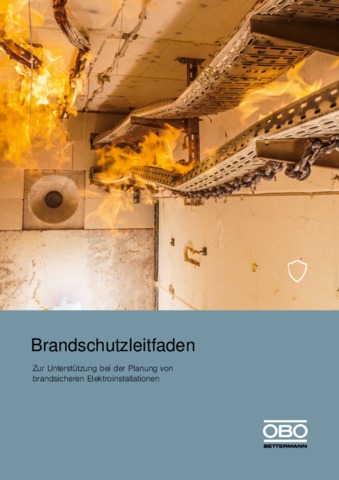 Brandschutz in der Elektrotechnik – ein Leitfaden für die brandsichere Gebäudeinstallation